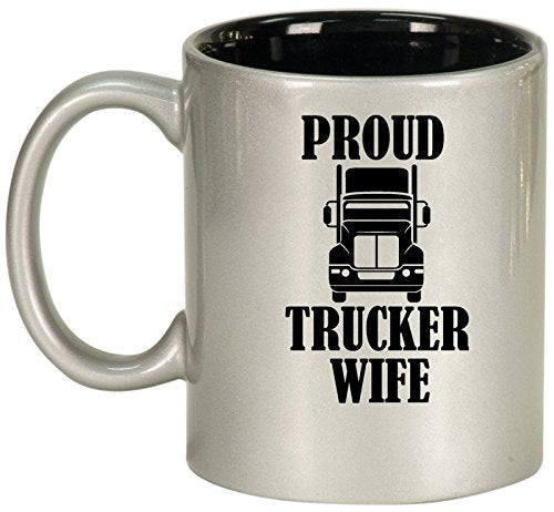 Ceramic Coffee Tea Mug Cup Proud Trucker Wife (Silver)