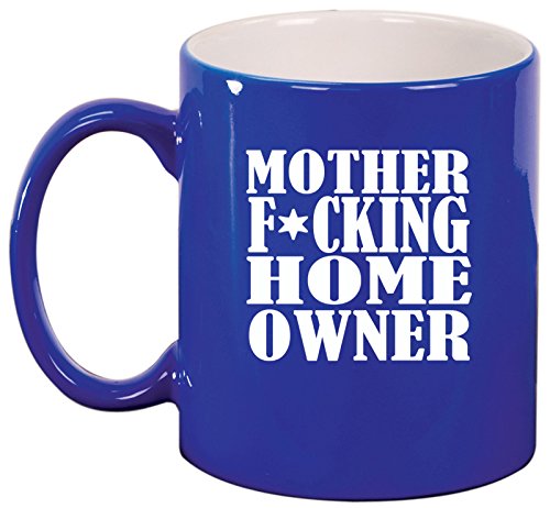 Ceramic Coffee Tea Mug Cup Mother F ing Home Owner House Warming (Blue)