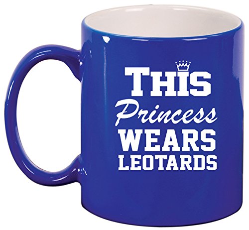 Ceramic Coffee Tea Mug Cup This Princess Wears Leotards Gymnastics (Blue)