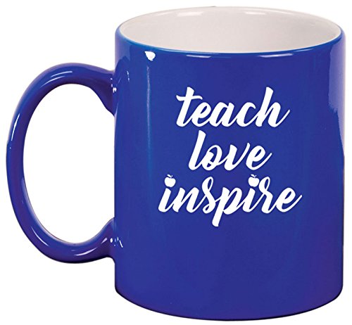 Ceramic Coffee Tea Mug Cup Teach Love Inspire Teacher (Blue)
