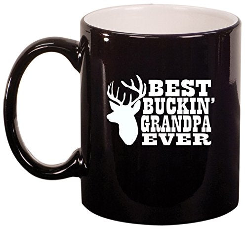 Ceramic Coffee Tea Mug Cup Best Buckin Grandpa Ever Grandfather Grandpa (Black)
