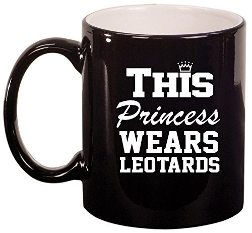 Ceramic Coffee Tea Mug Cup This Princess Wears Leotards Gymnastics (Black)