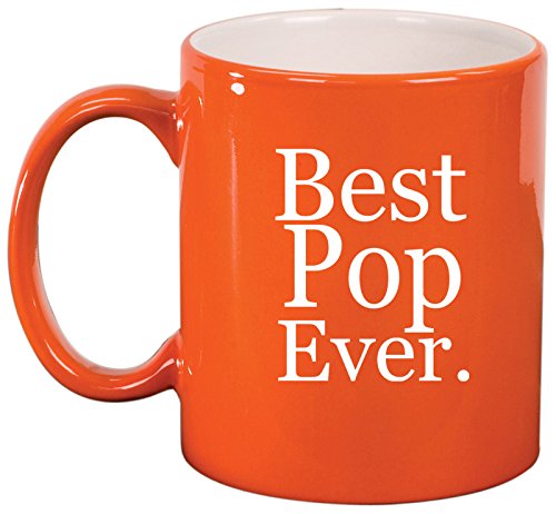 Ceramic Coffee Tea Mug Cup Best Pop Ever (Orange)