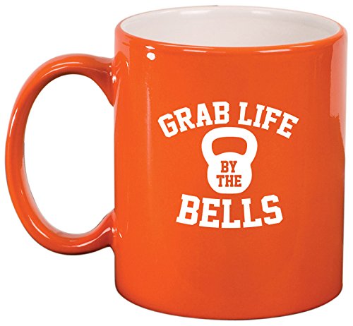 Ceramic Coffee Tea Mug Grab Life By The Bells Kettlebell Funny Workout Fitness (Orange)