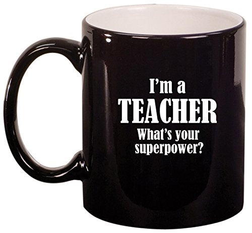 Ceramic Coffee Tea Mug Cup Teacher Superpower (Black)