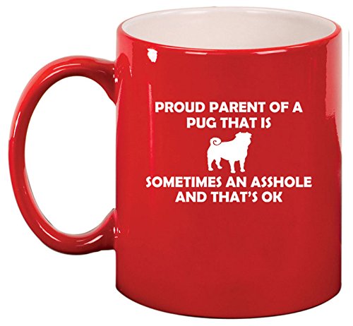 Ceramic Coffee Tea Mug Cup Proud Parent Pug (Red)