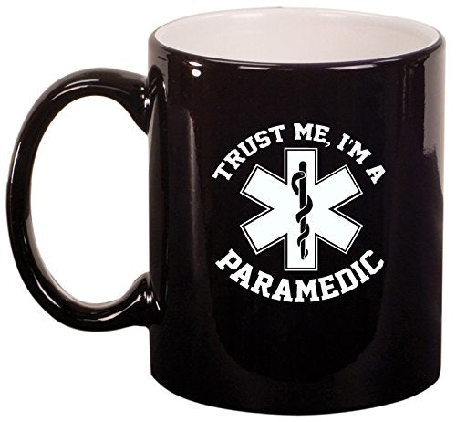 Ceramic Coffee Tea Mug EMT Trust Me I'm A Paramedic (Black)