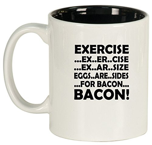 Ceramic Coffee Tea Mug Cup Exercise & Bacon Funny (White)