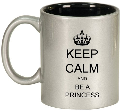 Keep Calm and Be A Princess Ceramic Coffee Tea Mug Cup Silver Black