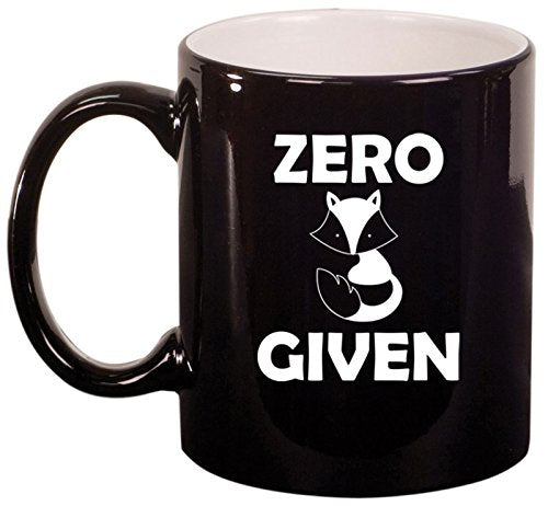 Ceramic Coffee Tea Mug Cup Zero Fox Given Funny (Black)