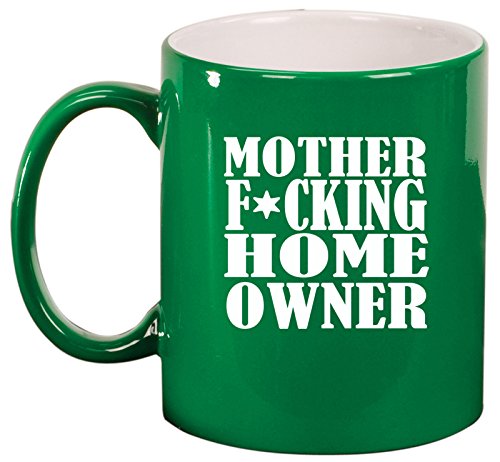 Ceramic Coffee Tea Mug Cup Mother F ing Home Owner House Warming (Green)