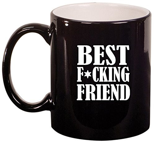 Ceramic Coffee Tea Mug Cup Best F ing Friend (Black)