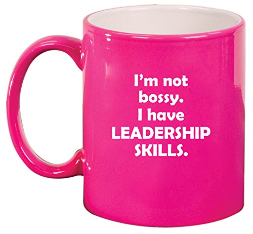 Ceramic Coffee Tea Mug Cup Funny I'm Not Bossy. I Have Leadership Skills (Pink)