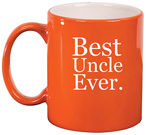 Ceramic Coffee Tea Mug Cup Best Uncle Ever (Orange)