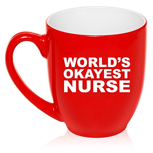 16 oz Large Bistro Mug Ceramic Coffee Tea Glass Cup World's Okayest Nurse (Red)