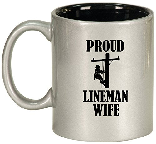 Ceramic Coffee Tea Mug Cup Proud Lineman Wife (Silver)