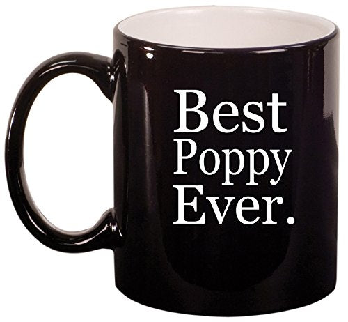 Ceramic Coffee Tea Mug Cup Best Poppy Ever (Black)