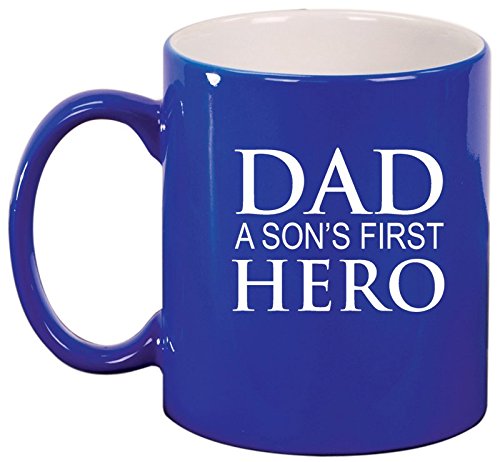 Ceramic Coffee Tea Mug Cup Dad A Son's First Hero Father (Blue)