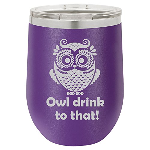 12 oz Double Wall Vacuum Insulated Stainless Steel Stemless Wine Tumbler Glass Coffee Travel Mug With Lid Owl Drink To That Funny (Purple)