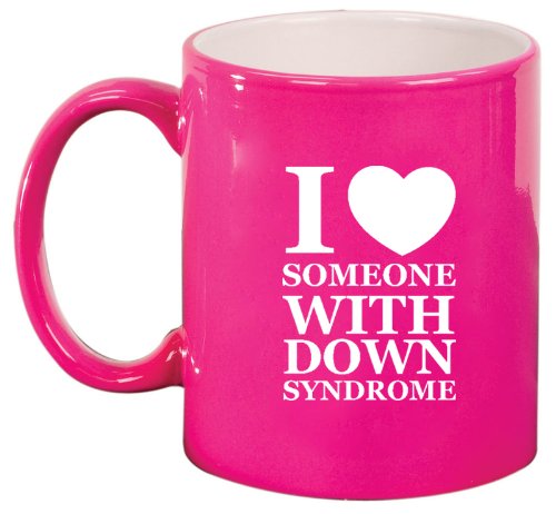 Pink Ceramic Coffee Tea Mug I Love Someone with Down Syndrome