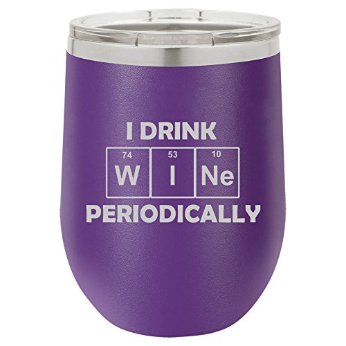 12 oz Double Wall Vacuum Insulated Stainless Steel Stemless Wine Tumbler Glass Coffee Travel Mug With Lid I Drink Wine Periodically Funny Science Geek (Purple)