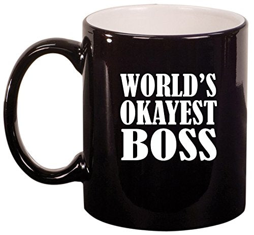 Ceramic Coffee Tea Mug Cup World's Okayest Boss (Black)