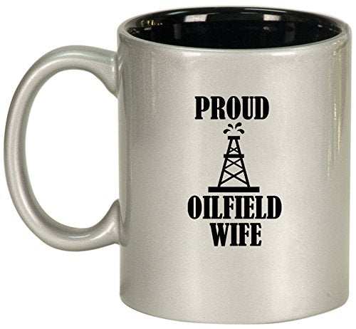 Ceramic Coffee Tea Mug Proud Oilfield Wife (Silver)