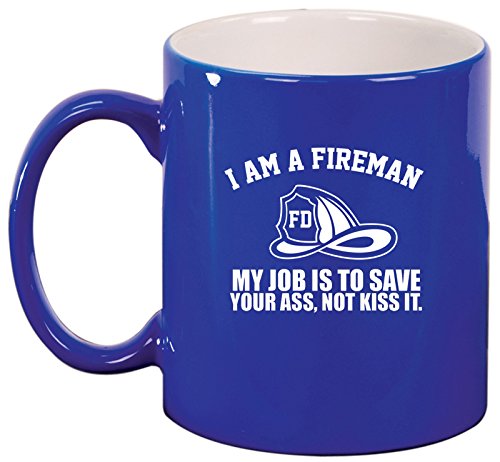 Ceramic Coffee Tea Mug Cup Fireman Here To Save You (Blue)