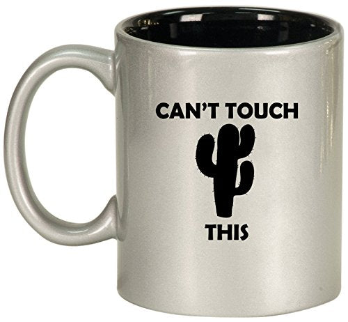 Ceramic Coffee Tea Mug Cup Can't Touch This Cactus Funny (Silver)