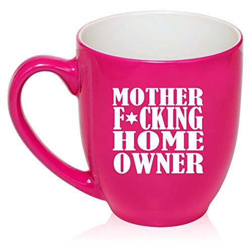 16 oz Large Bistro Mug Ceramic Coffee Tea Glass Cup Mother F ing Home Owner House Warming (Hot Pink)