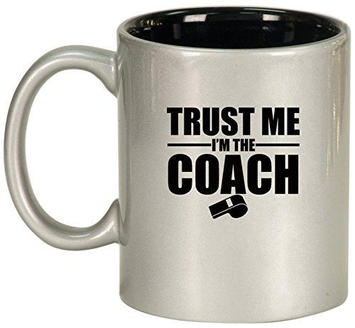 Ceramic Coffee Tea Mug Trust Me I'm The Coach (Silver)
