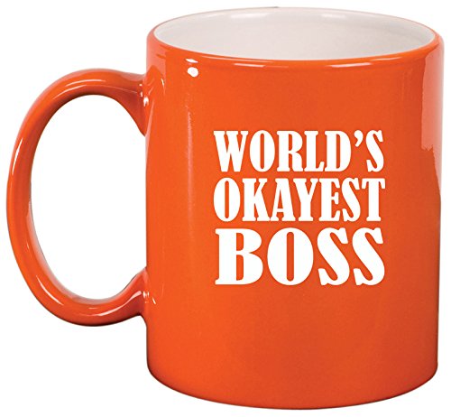 Ceramic Coffee Tea Mug Cup World's Okayest Boss (Orange)