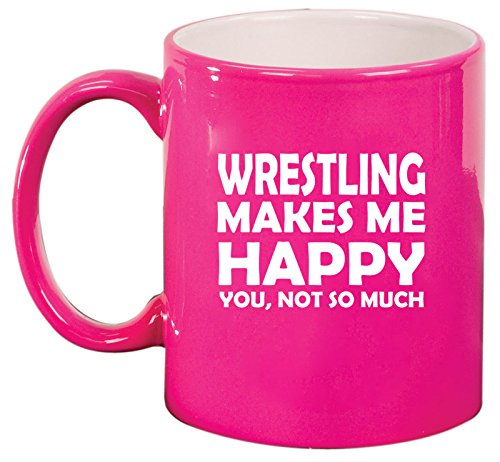 Ceramic Coffee Tea Mug Cup Funny Wrestling Makes Me Happy You Not So Much (Pink)
