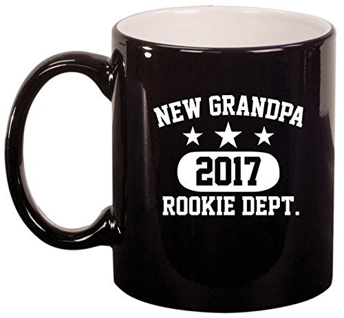 Ceramic Coffee Tea Mug Cup New Grandpa 2017 Grandfather Rookie Dept (Black)