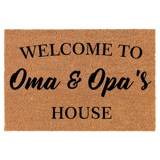 Coir Doormat Front Door Mat New Home Closing Housewarming Gift Welcome to Oma & Opa's House Grandma Grandpa Grandparents Grandmother Grandfather (30" x 18" Standard)
