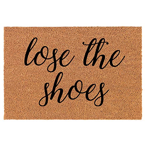 Coir Doormat Front Door Mat New Home Closing Housewarming Gift Lose The Shoes Script Funny (24" x 16" Small)