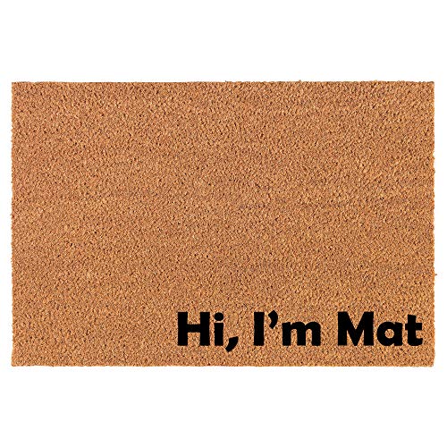 Coir Doormat Front Door Mat New Home Closing Housewarming Gift Hi, I'm Mat Corner (30" x 18" Standard)