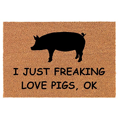 Coir Doormat Front Door Mat New Home Closing Housewarming Gift I Just Freaking Love Pigs Funny (24" x 16" Small)