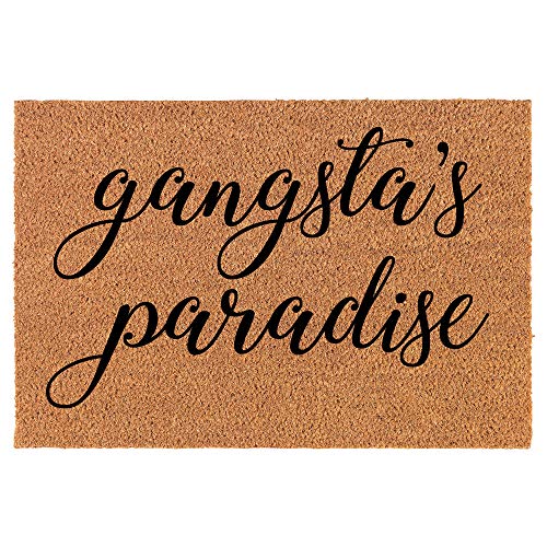 Coir Doormat Front Door Mat New Home Closing Housewarming Gift Gangsta's Paradise Funny (24" x 16" Small)