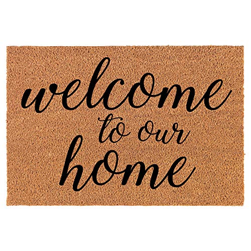 Coir Doormat Front Door Mat New Home Closing Housewarming Gift Welcome to Our Home (30" x 18" Standard)