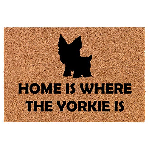 Coir Doormat Front Door Mat New Home Closing Housewarming Gift Home is Where The Yorkie is (24" x 16" Small)