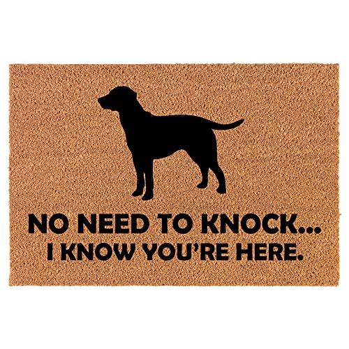 Coir Doormat Front Door Mat New Home Closing Housewarming Gift No Need to Knock I Know You are Here Funny Lab Labrador Retriever (24" x 16" Small)