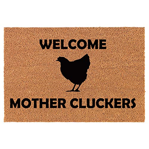 Coir Doormat Front Door Mat New Home Closing Housewarming Gift Welcome Mother Cluckers Chicken Funny (24" x 16" Small)