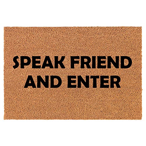 Coir Doormat Front Door Mat New Home Closing Housewarming Gift Speak Friend and Enter (30" x 18" Standard)