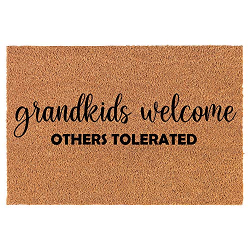 Coir Doormat Front Door Mat New Home Closing Housewarming Gift Grandkids Welcome Others Tolerated Funny Granparent Gift (24" x 16" Small)