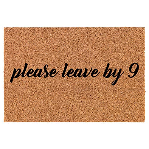 Coir Doormat Front Door Mat New Home Closing Housewarming Gift Please Leave by 9 Funny (24" x 16" Small)