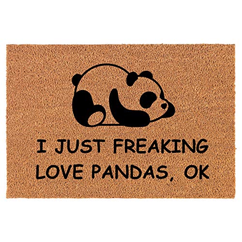 Coir Doormat Front Door Mat New Home Closing Housewarming Gift I Just Freaking Love Pandas Funny (24" x 16" Small)