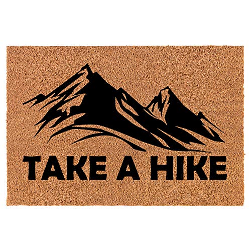 Coir Doormat Front Door Mat New Home Closing Housewarming Gift Take A Hike Funny (24" x 16" Small)