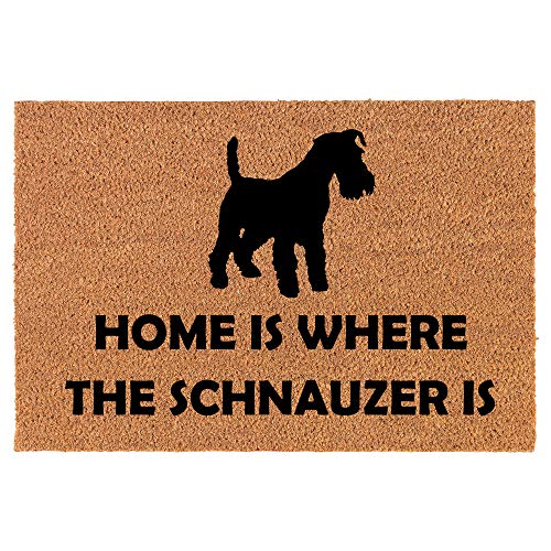 Coir Doormat Front Door Mat New Home Closing Housewarming Gift Home is Where The Schnauzer is (24" x 16" Small)