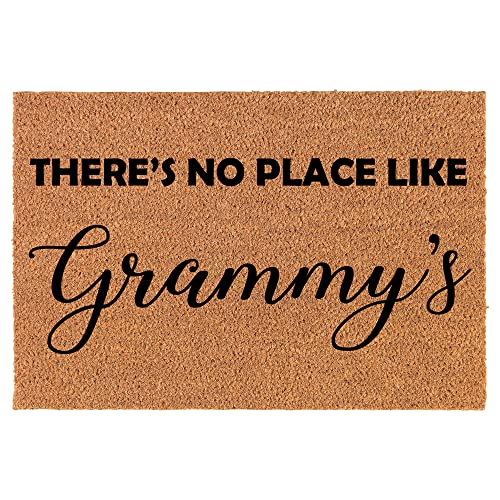 Coir Doormat Front Door Mat New Home Closing Housewarming Gift There's No Place Like Grammy's Grandma Grandmother (24" x 16" Small)